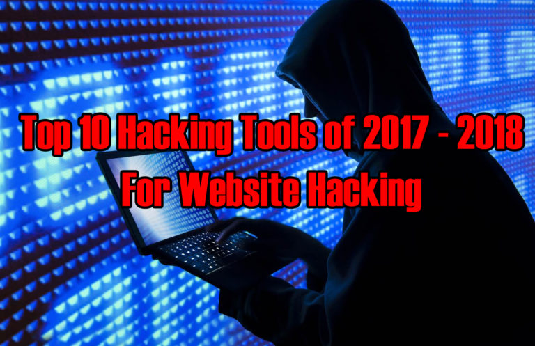 Top 10 Website Hacking Tools of 2018 in Kali Linux