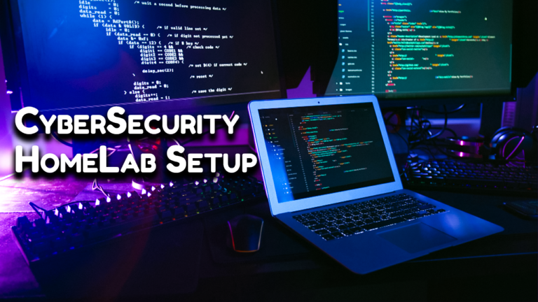 How to Setup a Cybersecurity Homelab to Safely Practice and Sharpen your Skills!