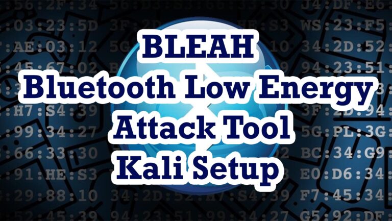 BLEAH – Bluetooth Low Energy Attack Tool