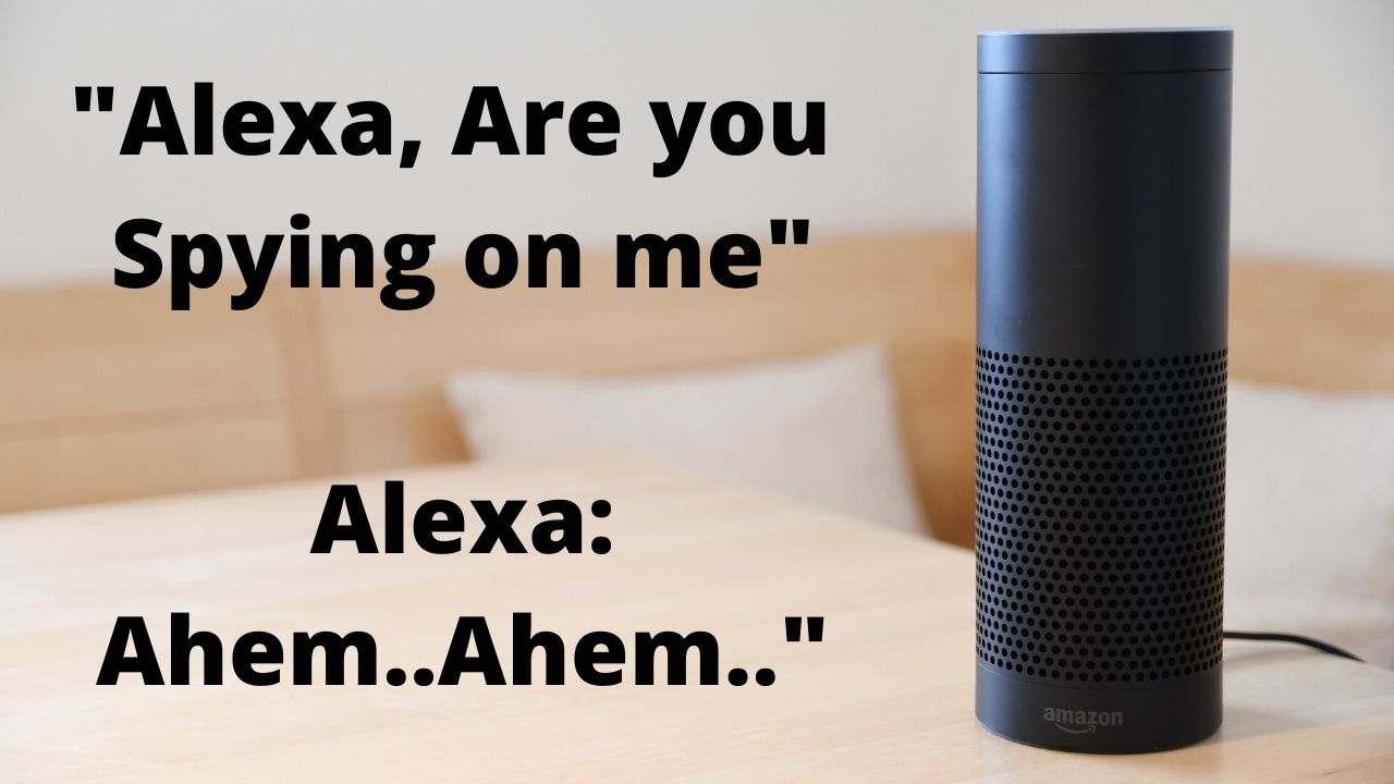 alexa spying on me